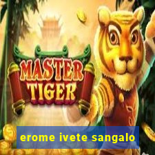 erome ivete sangalo